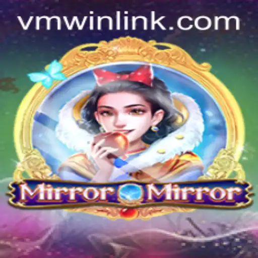 MirrorMirror: Unveiling the Captivating World of VMWIN.PH - A New Gaming Phenomenon